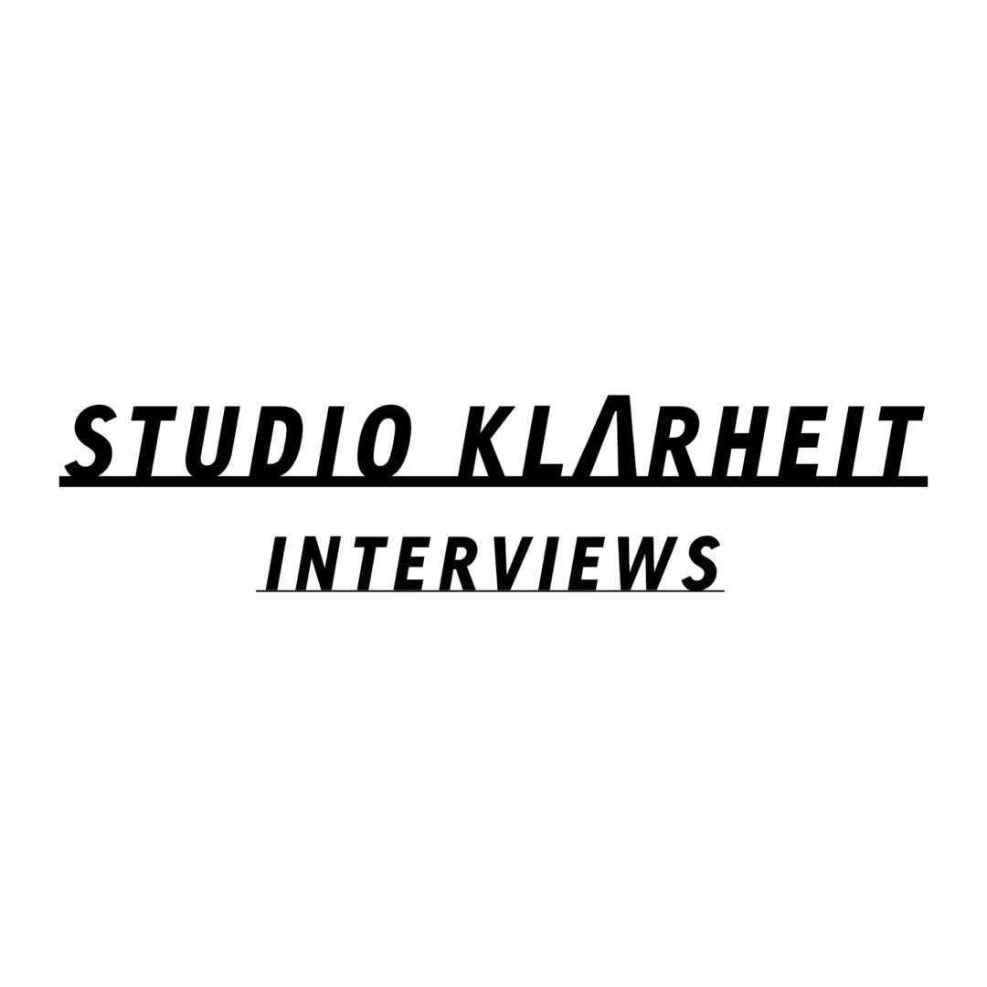 Studio Klarheit Interviews